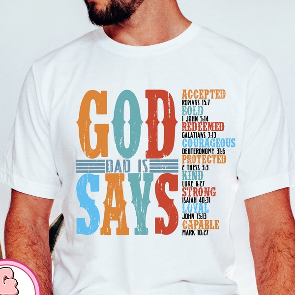 God says dad is png,dad is protected png,christian dad png quotes,dad varsity png,retro dad quotes png,bible verses png,dad png,father png