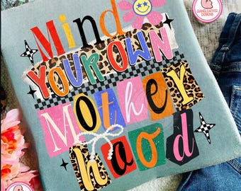 Mind Your Own Motherhood png, Christian Mama Png, Leopard Mama Design png, Motherhood Sublimation Design, Mother Day Png, Motherhood Png