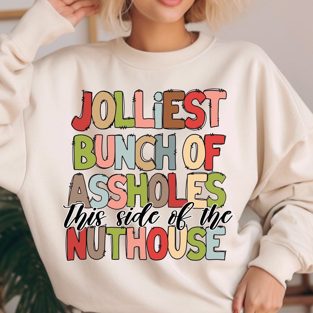 Jolliest Bunch of This Side of the Nuthouse Png, Retro Christmas Png ...