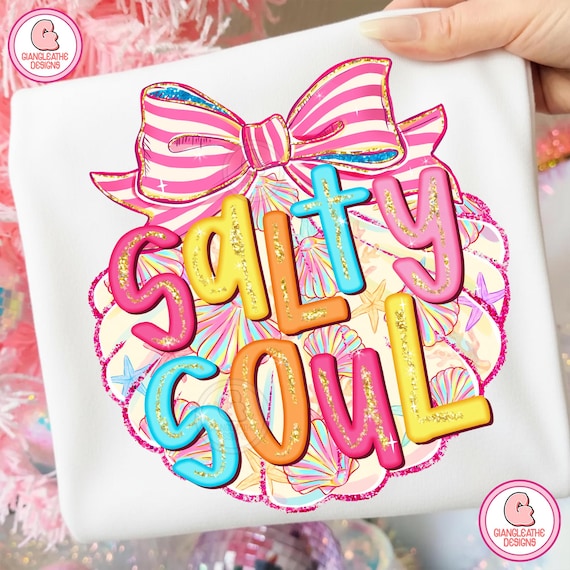 Salty Soul Png, Trendy Neon Summer Png, Girls Trip Png, Beach Vibes Png, Funny Sarcastic Png, Bright Girly Boutique, Coquette Seashell