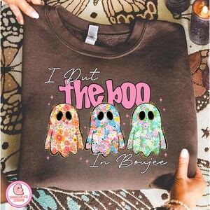 I Put The Boo In Boojee Png, Boo Ghost Shirt Png, Cute Boo Halloween Png, Boujee Png, Cute Ghost Png, Halloween Boo Png, Halloween PNG