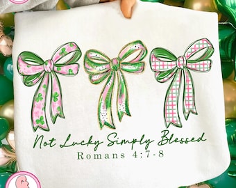 Not Lucky Simply Blessed png, Retro Coquette St Patrick's Day PNG, Patrick png, Retro Patrick png, Preppy Lucky Shamrock Png, Lucky Charm Png