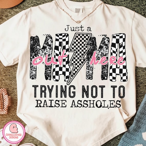 Just A Mom Out here png, Funny Mom Png, Sassy Mama png, Motherhood Sarcasm Mom png, checkered mama png, Trendy Mama png, Mother's Day gift