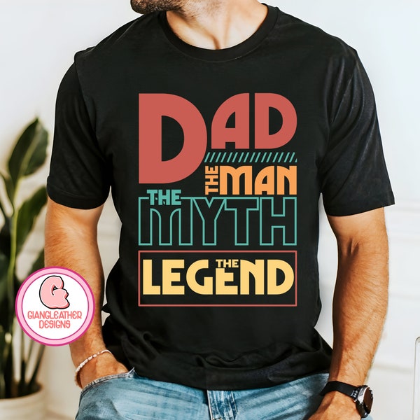 Dad the man png,the myth png,the legend png,vintage typography dad png,best dad ever png,vintage dad png,Fathers day png,dad sublimation png
