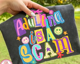 Adulting Is a Scam PNG, Funny Sarcastic png, Checkered Sarcasm png, Adult Humor Png, Trendy Designs, Mental health humor Png, Sarcasm Png