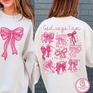 God says I am coquette png, pink coquette bows png, Jesus valentine png, bible verse png, christian coquette bow png, inspirational quotes