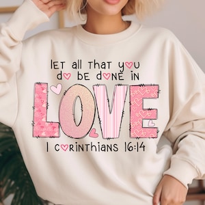 Let all that you do be done in love png, love 1 corinthians 16:14 png,christian valentine religious png,bible verse png,retro valentine png