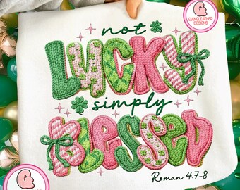 Not Lucky Simply Blessed Faux Yarn png, Patrick png, Retro Patrick png, Retro Coquette St Patrick's Day PNG, Preppy Lucky Shamrock Png
