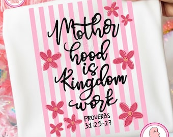 Motherhood is Kingdom Work png, Retro Christian Mom png, Christian Mom png, motherhood png, Floral Mama png, Mothers Day, Cottagecore mama
