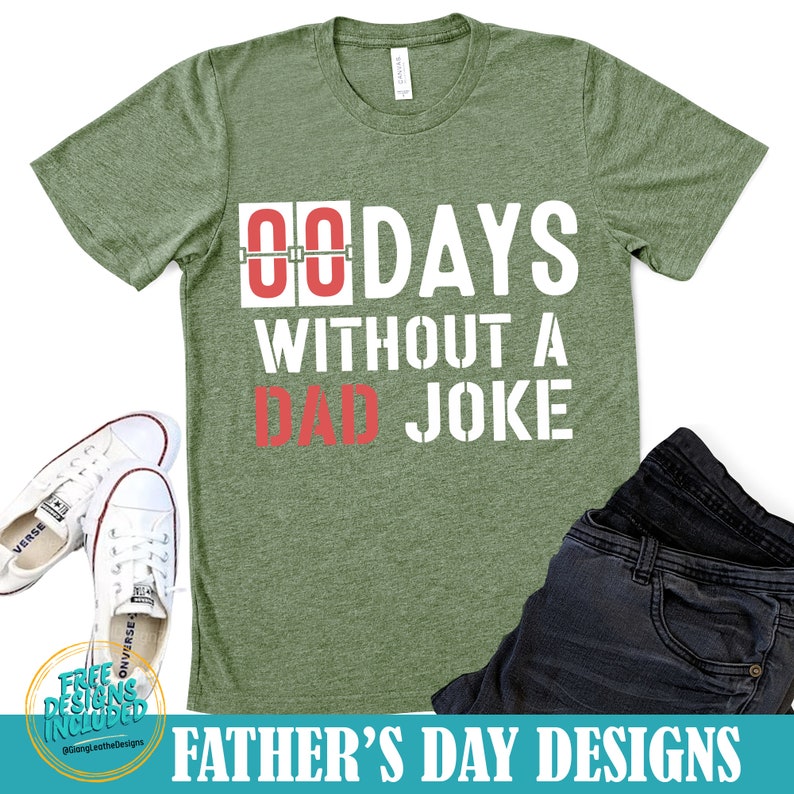 Zero Days Without a Dad Joke png,Dad Joke png,humor dad quotes png,funny dad png quote,Without Making A Dad Joke T-Shirt,father png,dad png image 2