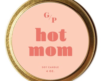 Set of 6 - Hot Mom 4 oz. Candle Tins