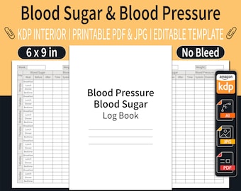 Blood Sugar and Blood Pressure Log Book KDP Interior | Editable KDP Interior | Size 6"x9" Inches | Ready To Upload PDF