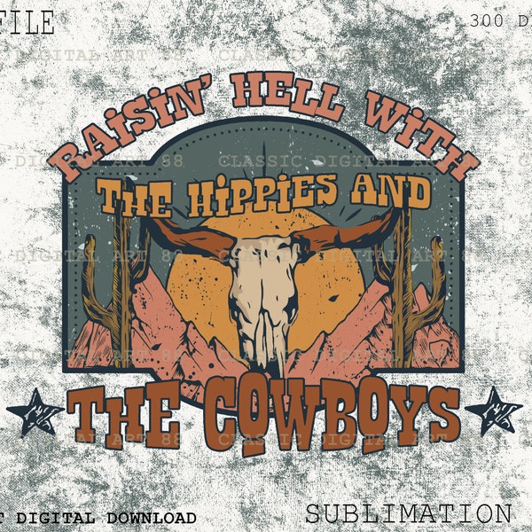 With The Hippies And The Cowboys PNG, Western Sublimation Download, Tshirt Design Png, Cowgirl Png, Rodeo Png, Retro And Vintage PNG