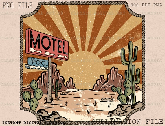 Motel With Desert Background PNG, Retro Western Png, Country Png, Desert Cactus Png, Rodeo Png, Western Sublimation, Shirt Design, Clipart