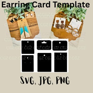 Puede incluir: Imagen que presenta plantillas de tarjetas para pendientes y ejemplos de pendientes. Las plantillas son rect&aacute;ngulos negros con agujeros para colgar. Los pendientes incluyen dise&ntilde;os de madera, estampados y geom&eacute;tricos. El texto de la imagen dice "Earring Card Template" y "SVG, JPG, PNG".