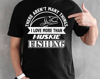 I Love Muskie Fishing - Musky Fish - Musky Fishing - Wisconsin - Cricut - Cut File - Shirt Design - Cameo - Clipart - SVG