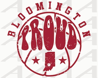 Bloomington Proud - State of Indiana - Basketball - Bloomington Pride - Hoops - IN - Cricut - Instant Download SVG, Png & PDF