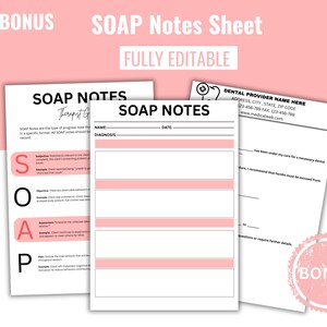 May include: Three printable SOAP notes sheets with pink detailing. The sheets include sections for subjective, objective, assessment, and plan. The text "SOAP Notes Sheet" and "FULLY EDITABLE" are visible.