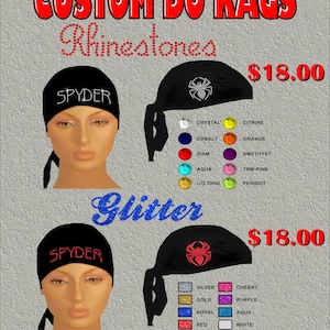 May include: Two black do-rags with the word "SPYDER" embroidered in red. The top do-rag has a spider design with rhinestones. The bottom do-rag has a spider design with glitter. Both do-rags have a price tag of $18.00.  A color chart is shown below each do-rag.