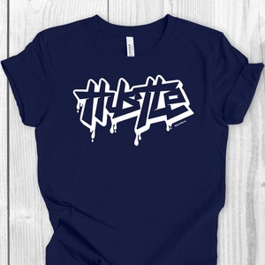 Hustle Shirt Motivational Drip Shirt Entrepreneur Hard Work Tee Inspirational Quote Positive Message Shirt Fresh Drip Work Hard Play Hard