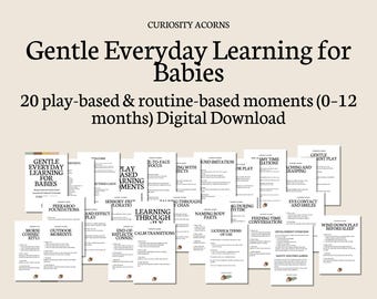 Gentle Everyday Learning for Babies 0–12 Months | Play & Routine Based Baby Activities | Early Years Digital Download