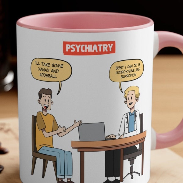 I'll Take Some Xanax and Adderall Meme Mug Funny Gift For Psychiatrist Psych Nurse Appreciation Psychiatric Nurse Practitioner PMHNP Gifts