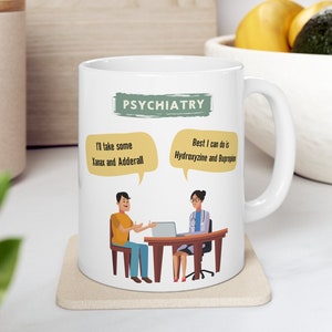 Psychiatric Nurse Practitioner Gift Psych Nurse Coffee Cup Funny Psych NP Mug Unique Psychiatry Gifts Future Psychiatrist Gift Psych Grad