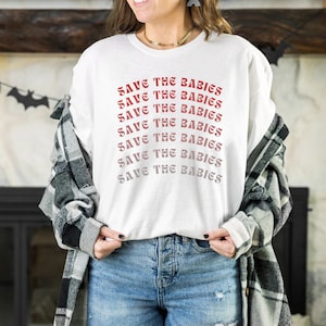 Save The Babies, Pro-Life, Pro-Choice, Christian, Religious, Roevswade, Anti-Abortion Tee