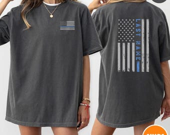 Custom Last Name American Flag T-shirt | Thin Blue Vertical Line Flag | Personalized Police Shirt | Custom Last Name Gift | Comfort Colors