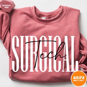 Surgical Tech Sweatshirt | Surgical Tech Gifts | Surgical Tech Week | Surgical Tech Grad Shirt | Surg Tech Shirt | Surgical Technologist