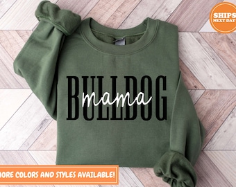 Bulldog Mama Sweatshirt |  Bulldog Lover | Bulldog Lover Hoodie | Bulldog Shirt | Bulldog Gift Clothing | Bulldog Tee | Grandma Shirt |88312