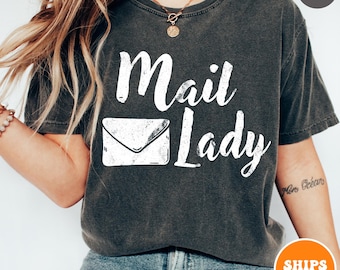 Mail Lady T-shirt | Postal Carrier Worker Tee | Post Office Shirt | Cute Postal Worker | Postal Life Shirt | Mail Lady Gift | Comfort Colors
