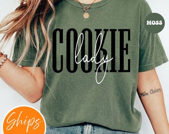 Cookie Lady T-shirt | Cooking Lover Gift | Baker Shirt | Pastry Chef | Cookie Dealer Shirt | Cookie Lover Shirt | Baking Shirt | Foodie Gift
