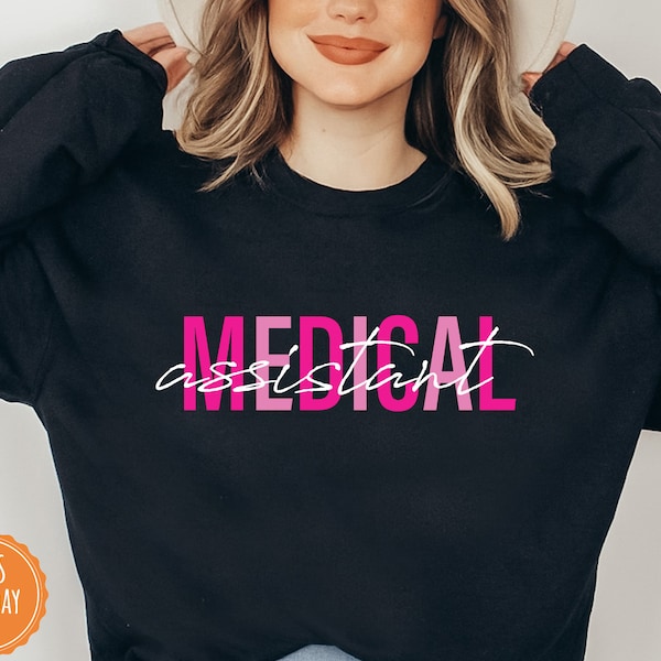 Medical Assistant Sweatshirt | Physician Assistant Gift | Medical Assistant Gift | Medical Assistant Student | Medical Student Shirt | 99387