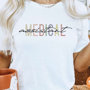 Medical Assistant T-shirt | Medical Assistant Long Sleeve Shirt | Physician Assistant | Medical Gift | Medical School Gift | Medical | 5673p