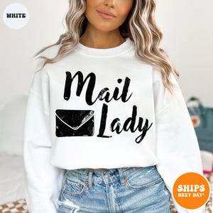 Mail Lady Crewneck Sweatshirt | Postal Carrier Worker Gift | Post Office Shirt | Cute Postal Worker | Postal Life Shirt | Mail Lady Gift immagine 3