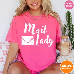 Mail Lady T-shirt | Postal Carrier Worker Tee | Post Office Shirt | Cute Postal Worker | Postal Life Shirt | Mail Lady Gift | Comfort Colors image 4