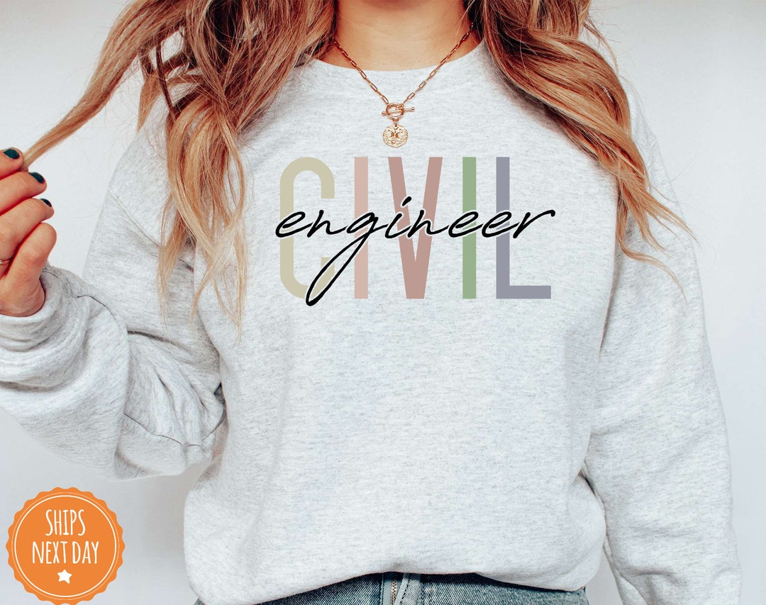 Civil Engineer Crewneck Sweatshirt Civil Engineer Hoodie Civil Engineer