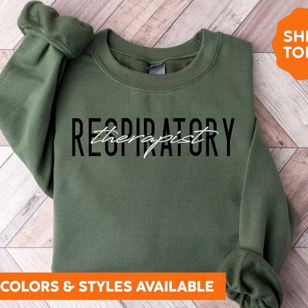 Respiratory Therapist Sweatshirt | Respiratory Therapist Hoodie | Therapy Shirt | Occupational Therapy | Respiratory Therapy | 1c