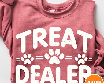 Treat Dealer Crewneck Sweatshirt | Veterinary Week Shirt | Dog Mom Shirt | Veterinary Medicine Shirts | Dog Owner Gift | Fur Parent Gift
