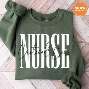 Critical Care Nurse Crewneck Sweatshirt | ICU Nurse Shirt | Emergency Nurse Shirt | Surgical Medical | Cute Nurse Week Gift | SCU Nurse Gift