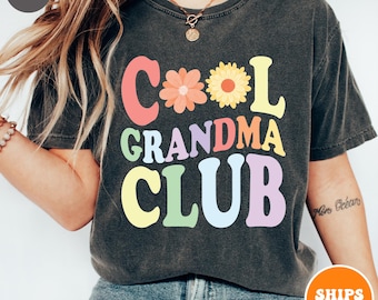 Cool Grandma Club T-shirt | Cool Grandma Tee | Winter Shirt | Grammy Shirt | Gift for Grandma | Cool Grandma | Mother's Day | Comfort Colors