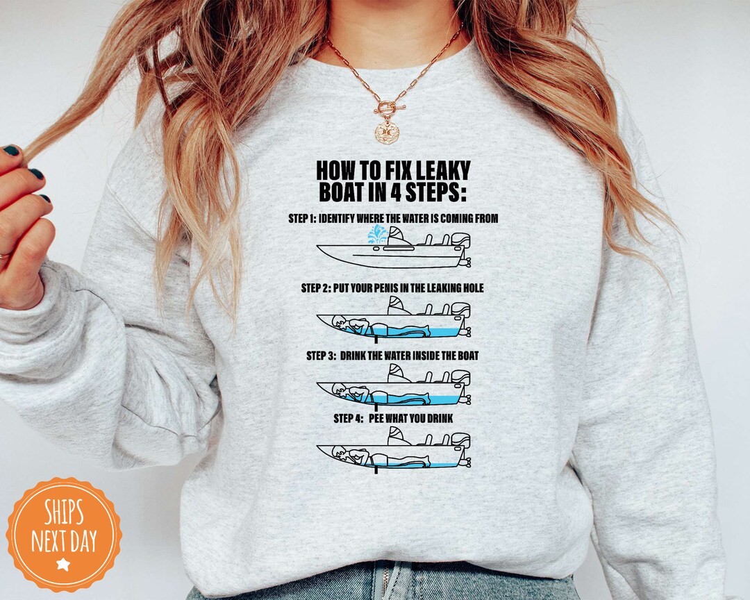 How to Fix Leaky Boat Sweatshirt How to Fix Leaky Boat Etsy