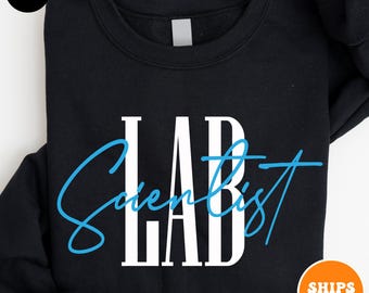 Lab Scientist Sweater | Medical Lab Scientist Shirt | Grad Gift for Phlebotomist | Medical Technologist | Lab Tech Tee | Laboratory Shirt