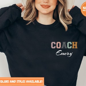 Coach Sweatshirt | Personalized Coach Shirt | Custom Coach Gift | Custom Name Coach | Football Basketball Cheer Soccer Coach Shirt | 112835