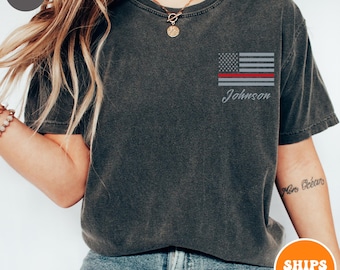 Custom Last Name Firefighter T-shirt | Thin Red Line Vertical Flag | Personalized Firefighter Shirt | Custom Fireman Gift | Firefighter Gift