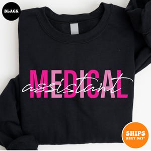 Medical Assistant Crewneck Sweatshirt | Physician Assistant Gift | Medical Assistant Gift | Medical Assistant Student | Med Tech Student Tee