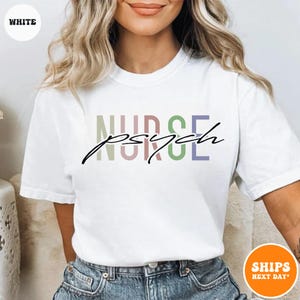Psych Nurse T-shirt | School Psych Nurse | Mental Health Worker | Psychiatric Nurse | Mental Health | Registered Nurse | Nurse Practitioner