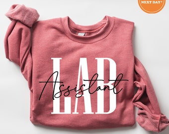 Lab Assistant Sweatshirt | Lab Week | Medical Lab Science | Laboratory Gift | Lab Tech Team | Med Tech Student | Lab Scientist | Lab Squad