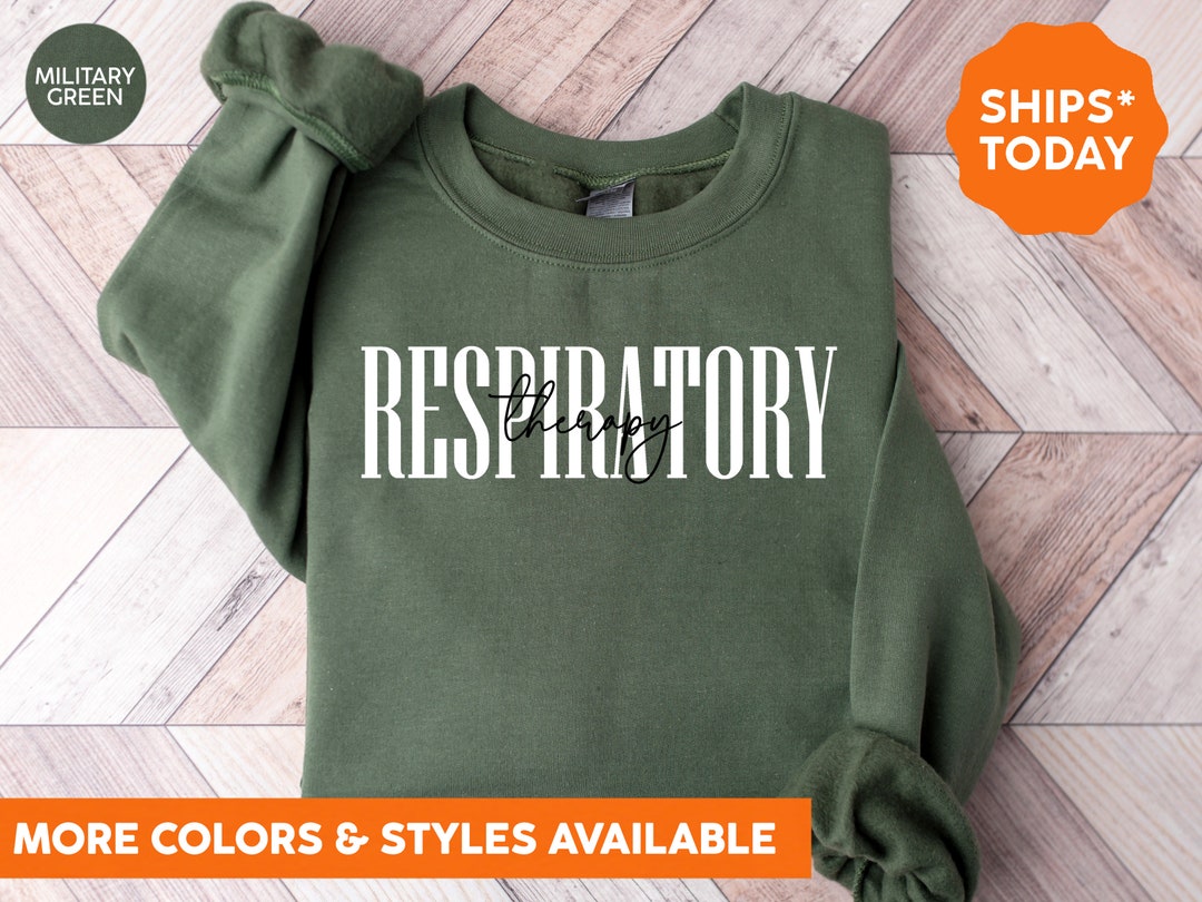 Respiratory Therapy Crewneck Sweatshirt Respiratory Therapy Hoodie